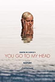 You Go to My Head (2017) movie poster